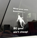 Mind Your Own Business RC