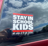 Stay in School Kids